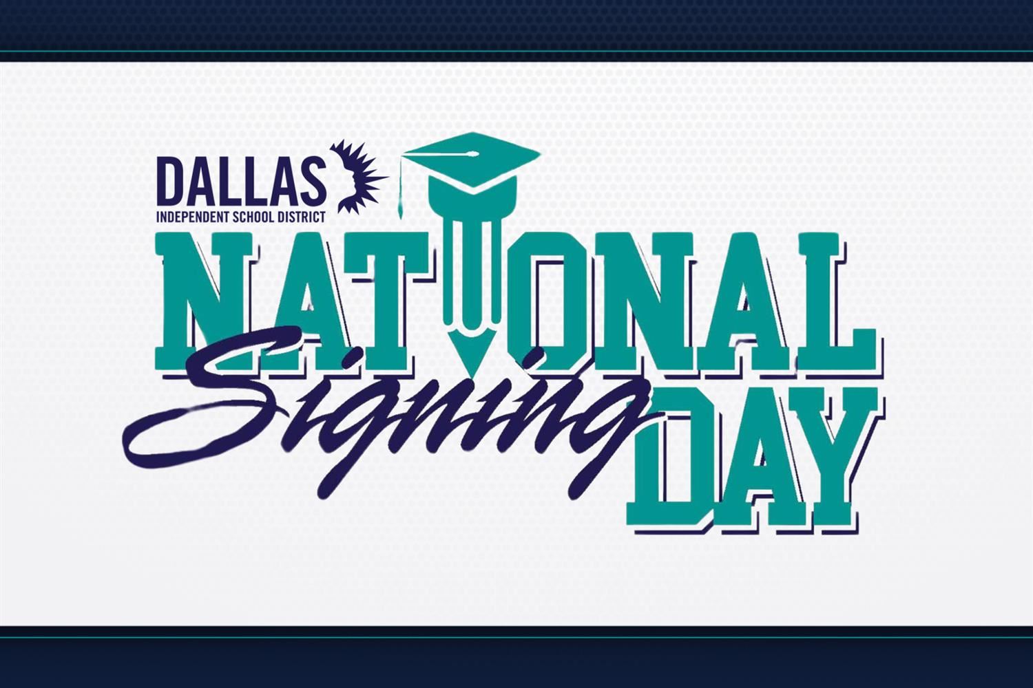  More than 100 Dallas ISD student-athletes signed National Letters of intent.